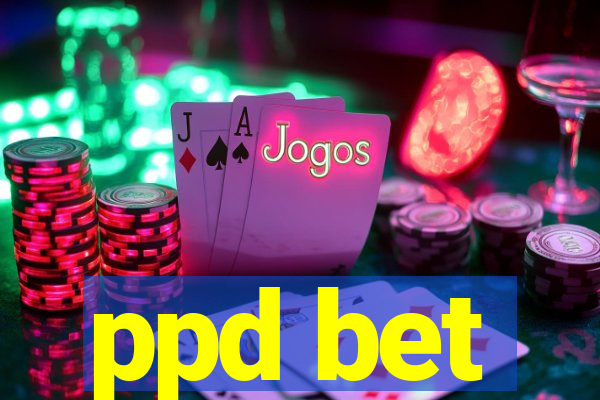 ppd bet